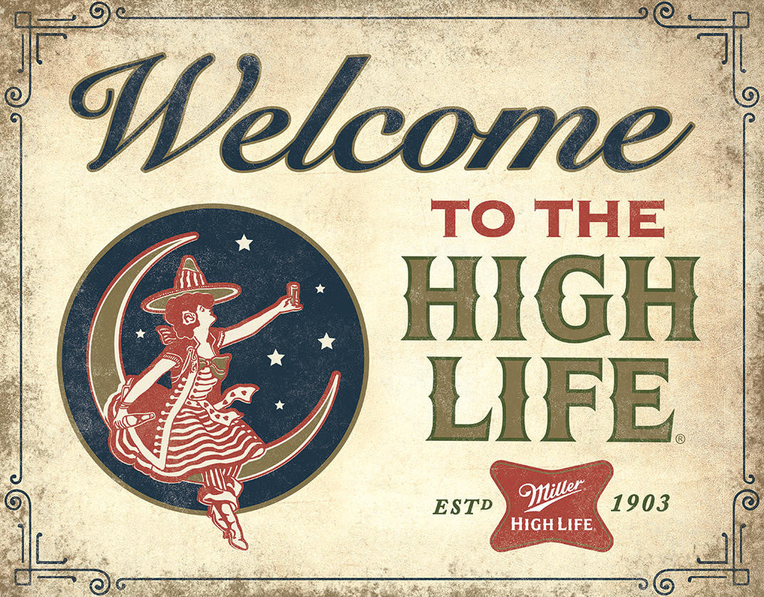 Welcome To High Life - 16in x 12.5in Metal Sign
